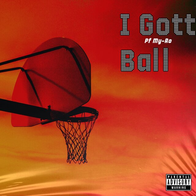 I Gotta Ball