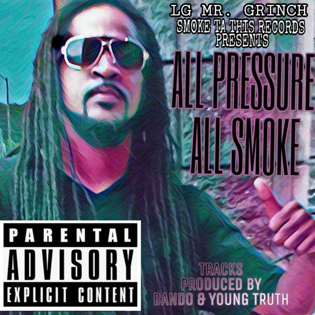 All Pressure All Smoke