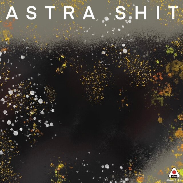 ASTRA SHIT