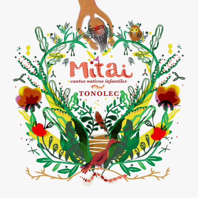 Mitai (Cantos Nativos Infantiles)