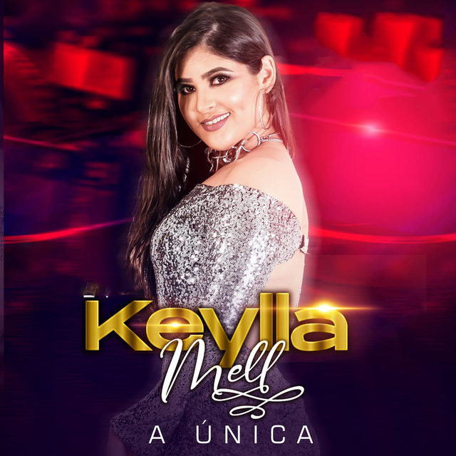Keylla Mell a Única