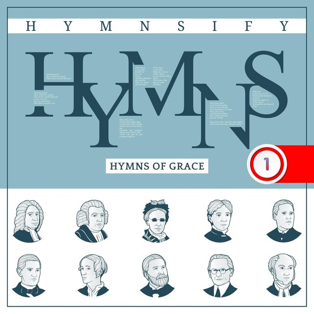 Hymns of Grace: Classic Hymns Collection (Worship Songs with Instrumentals) [Hymnsify Worship Music Volume 1]