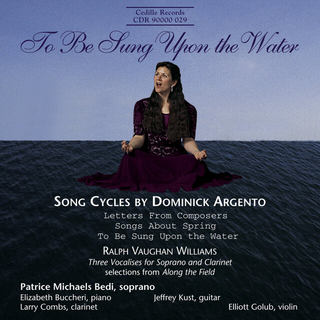 Argento: Letters From Composers  / Vaughan Williams: Along the Field (Excerpts)