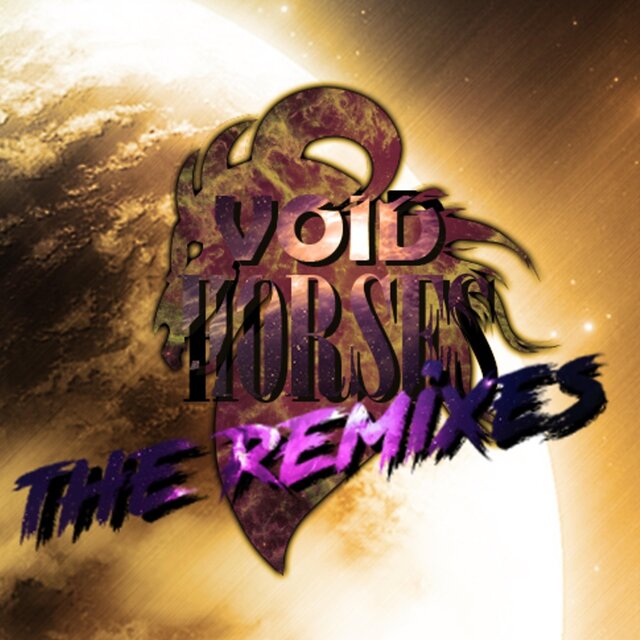 Void Horses: The Remixes