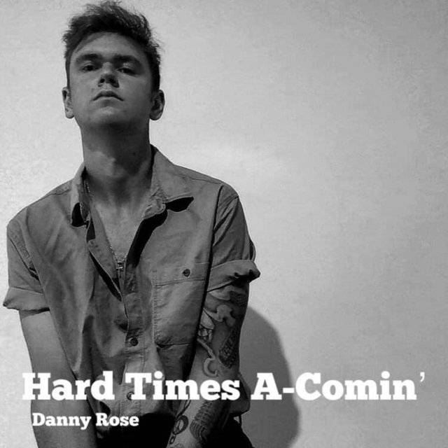 Hard Times a-Comin'