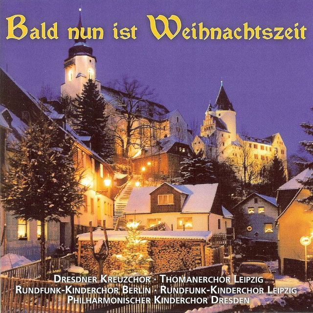 Stumme, Hering, Ulrbich & Schuffenhauer: Bald nun ist Weihnachtszeit, Vol. 1