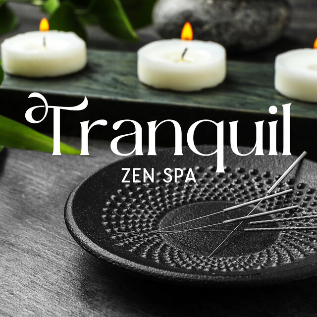 Tranquil Zen Spa: Chinese Music Therapy for Relaxation and Acupuncture