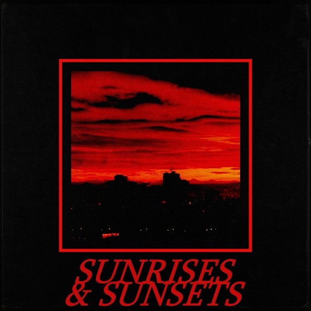 Sunrises & Sunsets