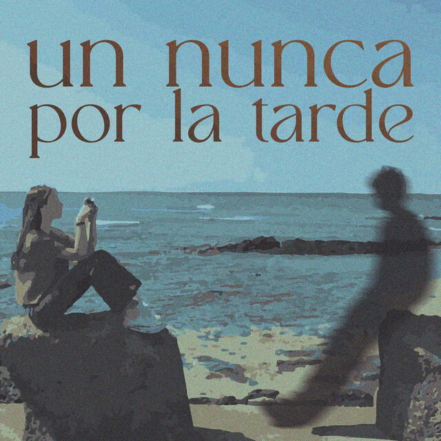 Un nunca por la tarde