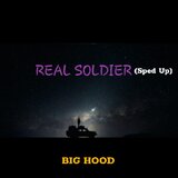 Real soldier (Sped Up Version)