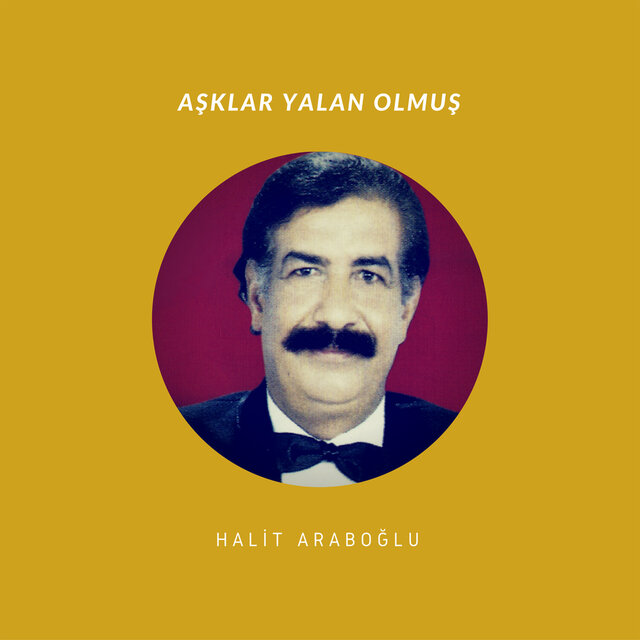 Aşklar Yalan Olmuş