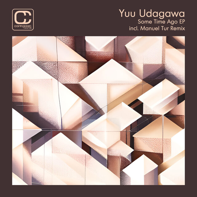Some Time Ago incl. Manuel Tur Remixes - EP