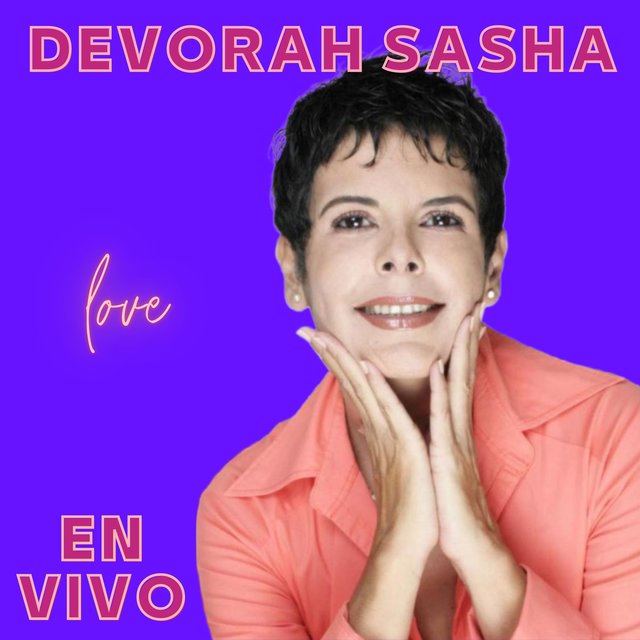Devorah Sasha Love (En Vivo)