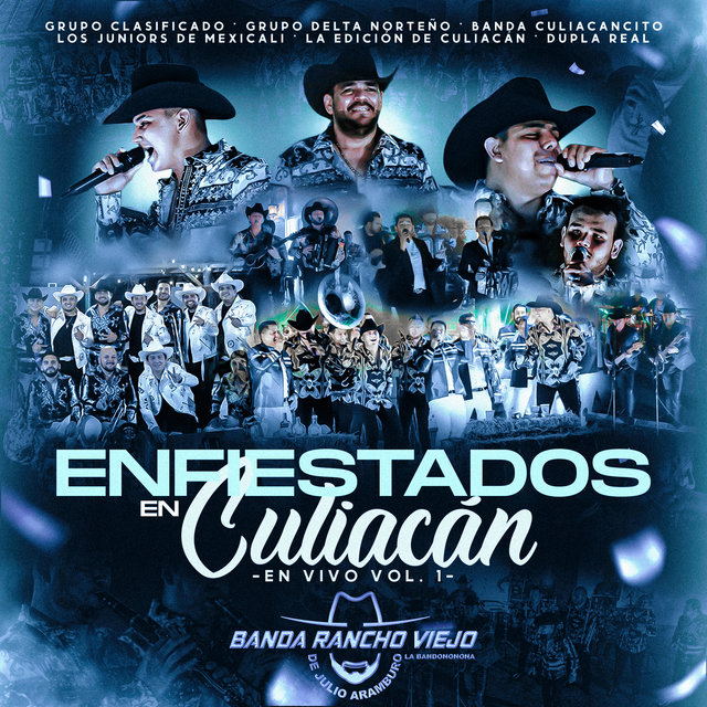 Enfiestados En Culiacán (Vol. 1 / En Vivo)