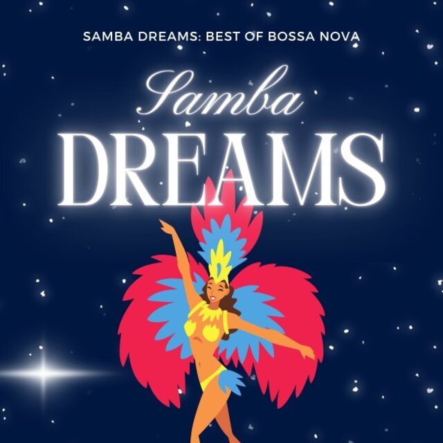 Samba Dreams: Best of Bossa Nova