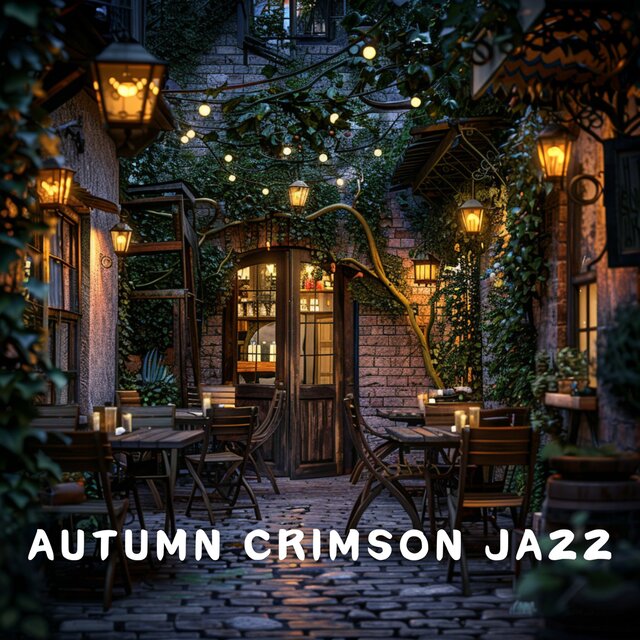 Autumn Crimson Jazz