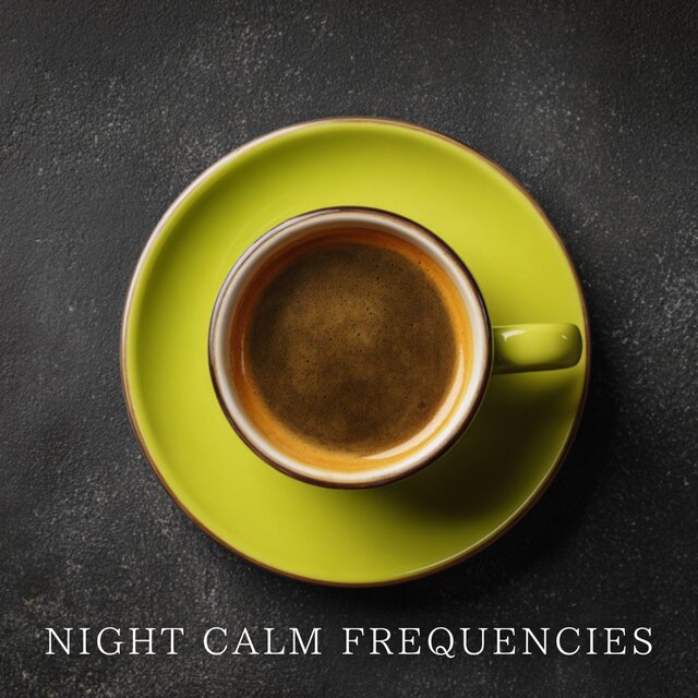 Night Calm Frequencies