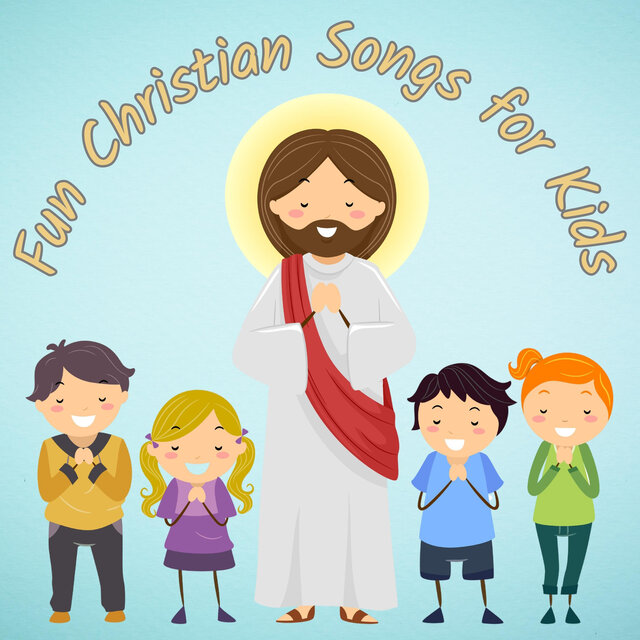 Fun Christian Songs for Kids