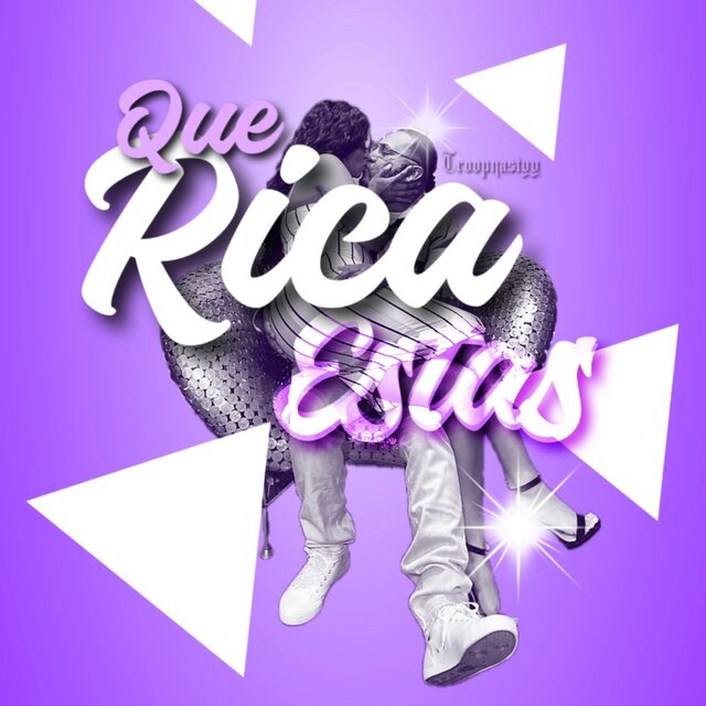 Que Rica Estas