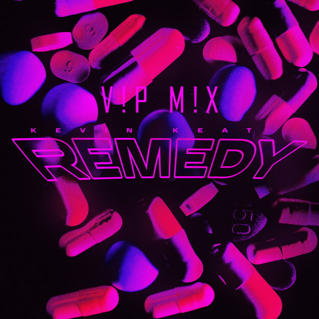 REMEDY (V!P M!X)