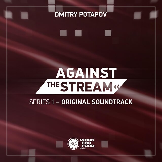 Against the Stream: Series 1 (Original Soundtrack)