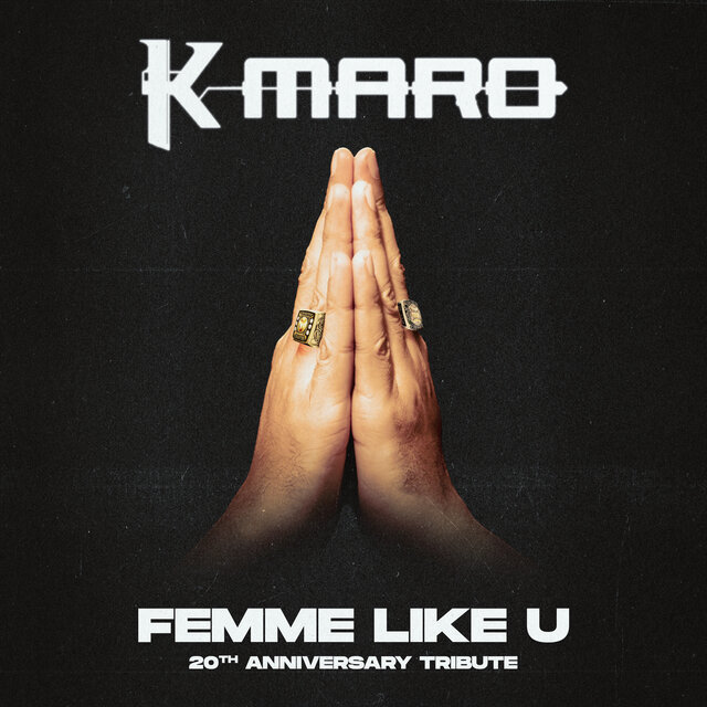 Femme Like U (20th anniversary)