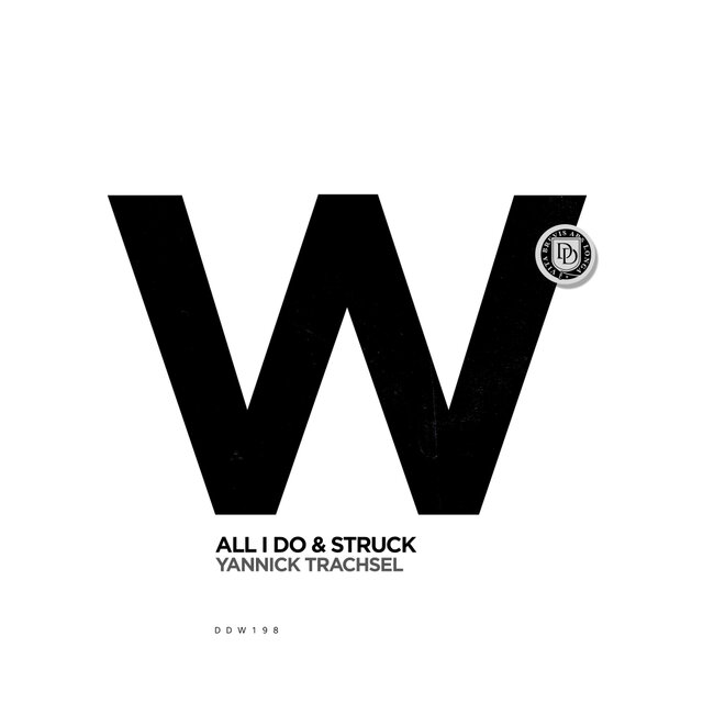 All I Do / Struck