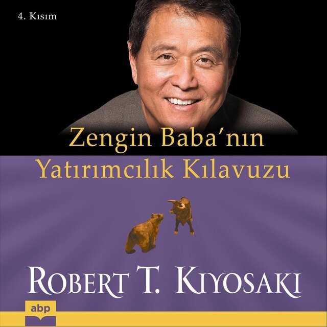 Zengin Baba’nın Yatırımcılık Kılavuzu. 4. Kısım