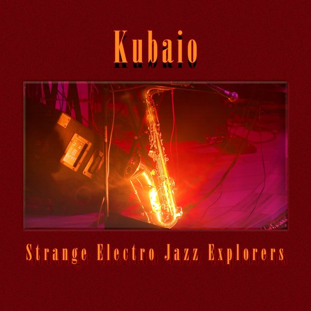 Strange Electro Jazz Explorers