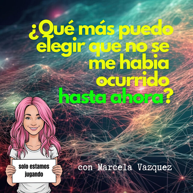 Reto: ¿qué Más Puedo Elegir Que No Se Me Había Ocurrido Hasta Ahora?