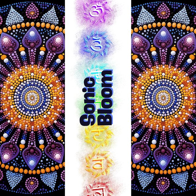 Sonic Bloom: the Chakra’s Vibrational Awakening