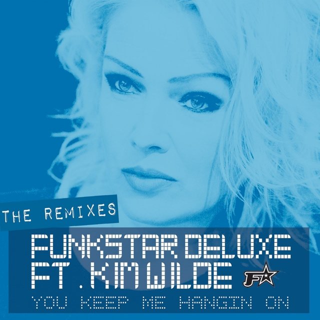You Keep Me Hangin' On (Remixes)