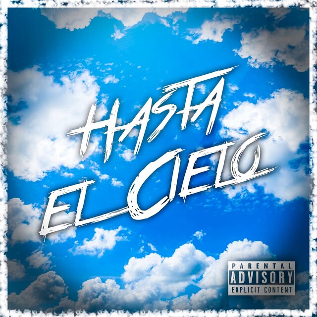 Hasta El Cielo