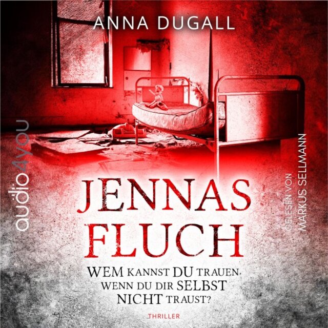Jennas Fluch (Wem kannst du trauen wenn du dir selbst nicht traust ?)