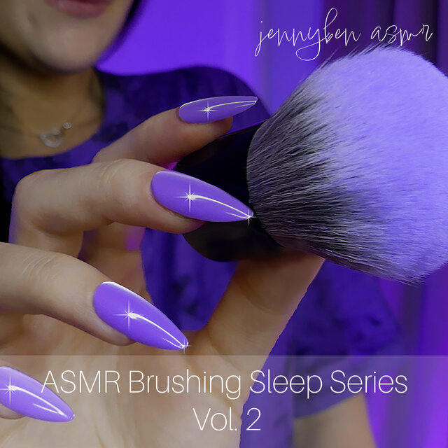 ASMR Brushing Sleep Series, Vol. 2
