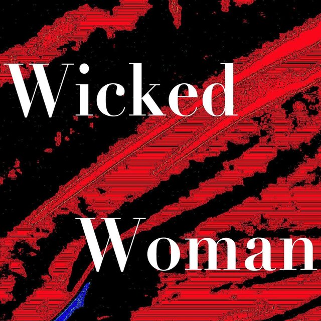 Wicked Woman