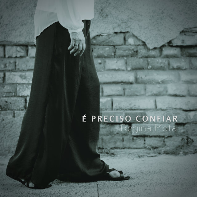 É Preciso Confiar