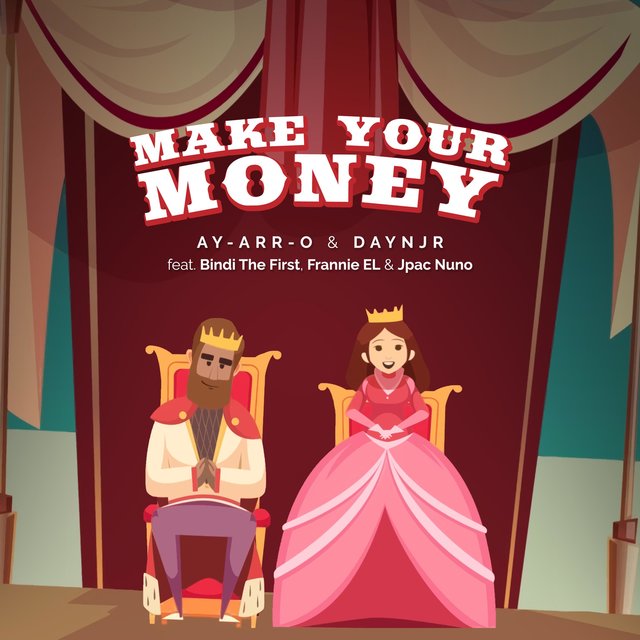 Make Your Money (feat. Bindi The First, Frannie EL & Jpac Nuno)