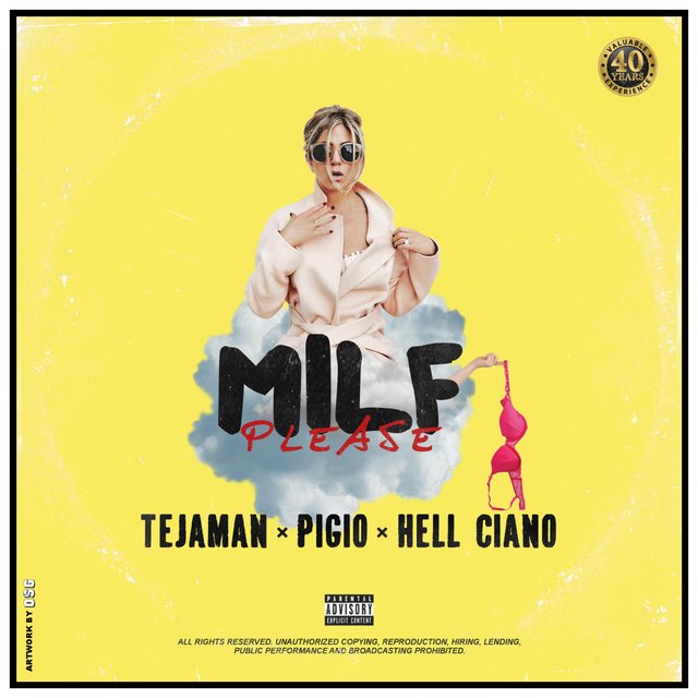 Milf Please (feat. Tejaman & Hell Ciano)