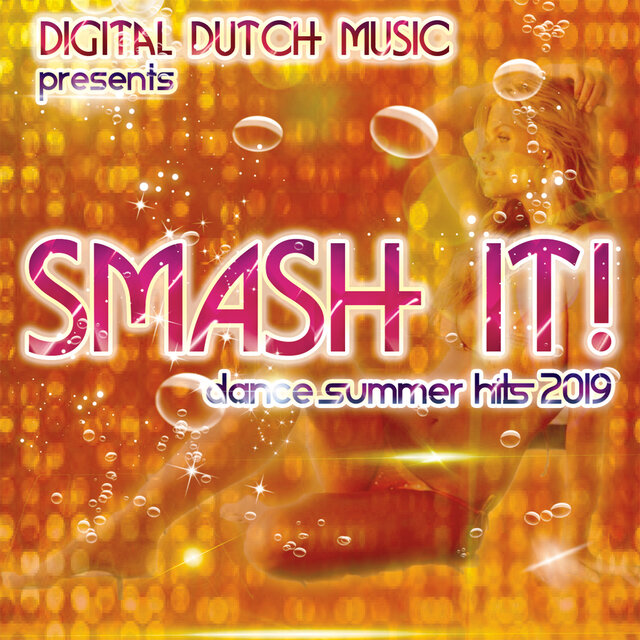 Smash It! Dance Summer Hits 2019
