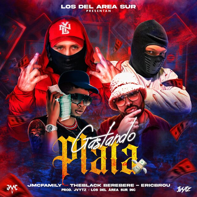 Gastando Plata (feat. TheBlack Bere Bere, EricBrou & Jvytz)