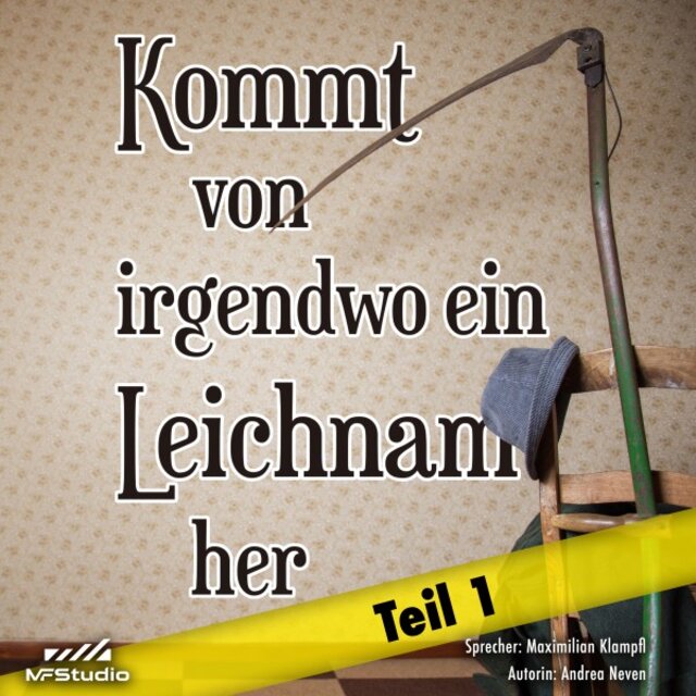 Kommt von irgendwo ein Leichnam her (Eifelige Kurzkrimis - Teil 1)