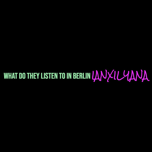 What Do They Listen to in Berlin