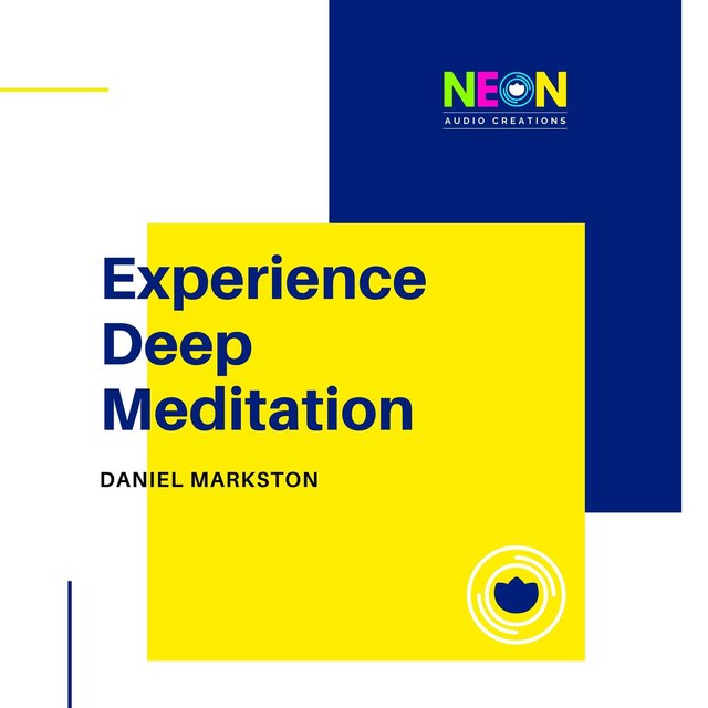 Experience Deep Meditation