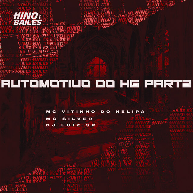 Automotivo do Hg, Pt. 3
