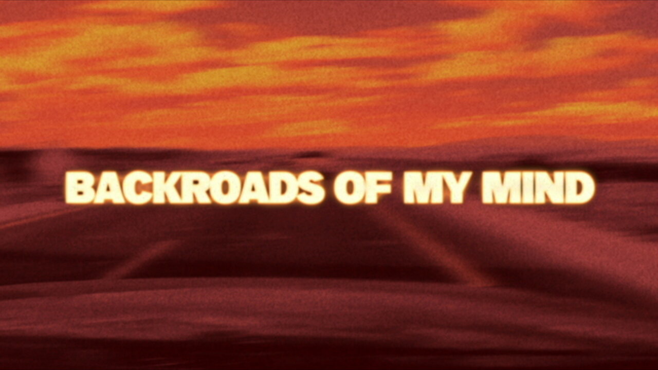 Backroads Of My Mind (Lyric Video)