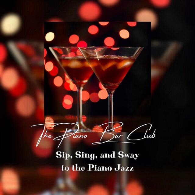 Sip, Sing, and Sway to the Piano Jazz