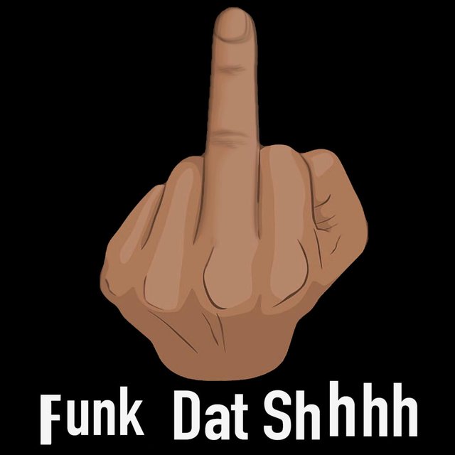 Funk Dat Shh