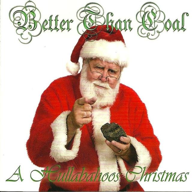 Better Than Coal: A Hullabahoos Christmas