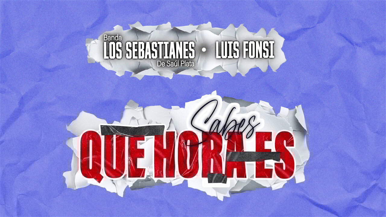 Sabes Qué Hora Es